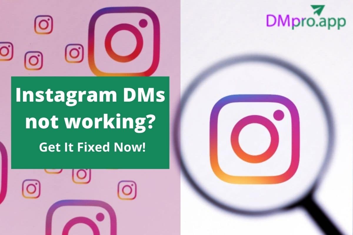 Why has Instagram DM stopped working? Here is how to fix it. DMPro