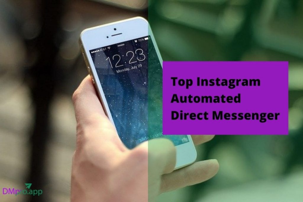 Top Instagram automated direct messager