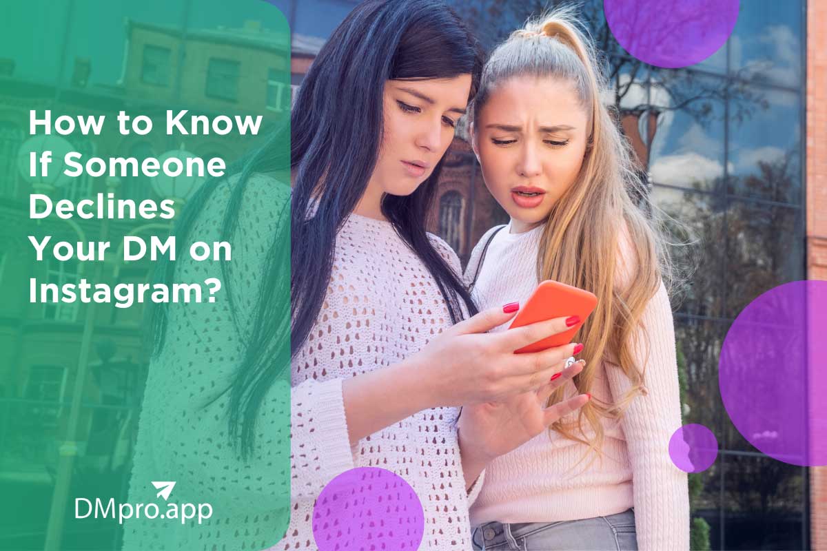 How to Know If Someone Declines Your DM on Instagram? - DMPro