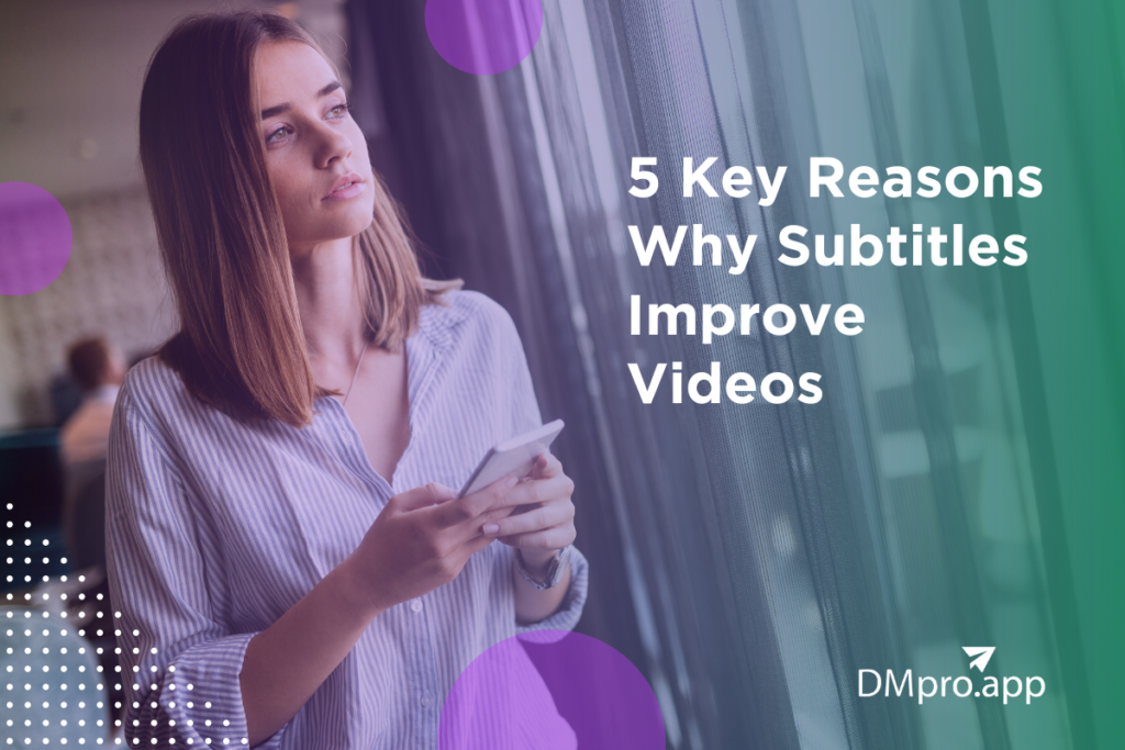 5 Key Reasons Why Subtitles Improve Videos