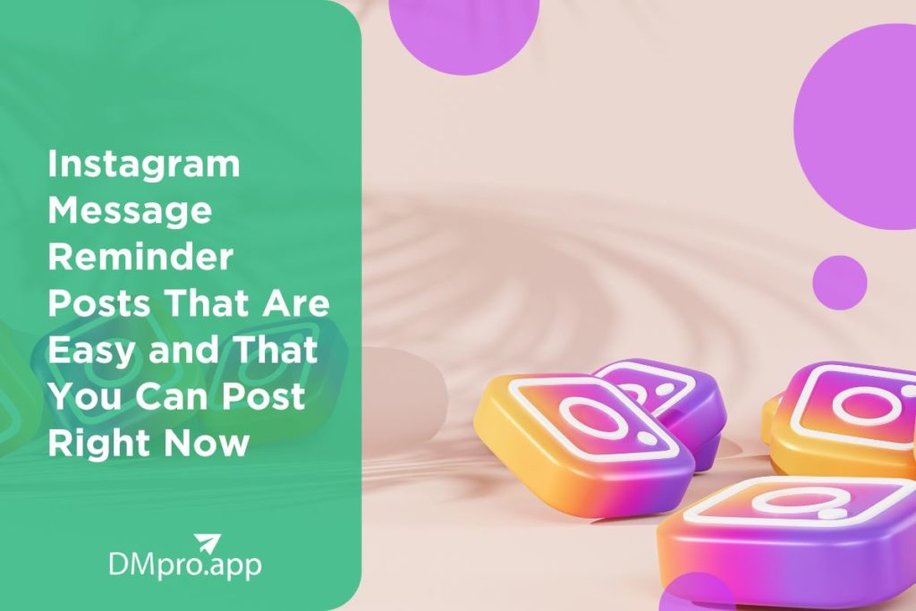 10 Instagram Message Reminder Posts That Are Easy and That You Can Post Right Now