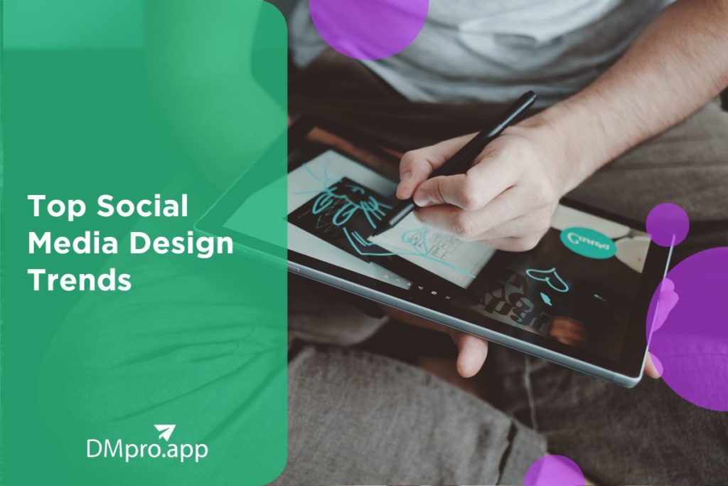 Top 6 Social Media Design Trends
