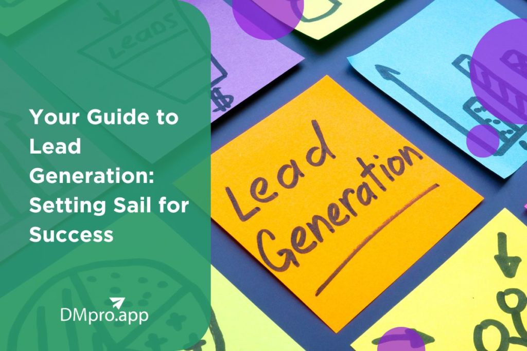 Your 2023 Guide to Lead Generation Setting Sail for Success