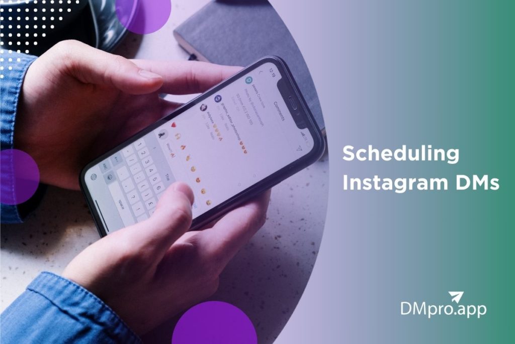 Scheduling Instagram DMs: The Complete Guide on Instagram Automation in 2024