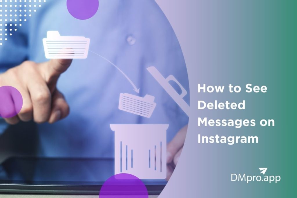 How to See Deleted Messages on Instagram 2024