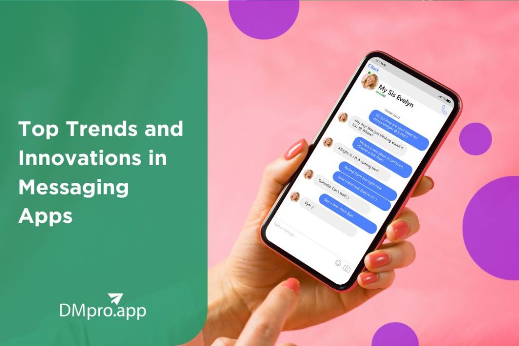 Top Trends and Innovations in Messaging Apps 2023