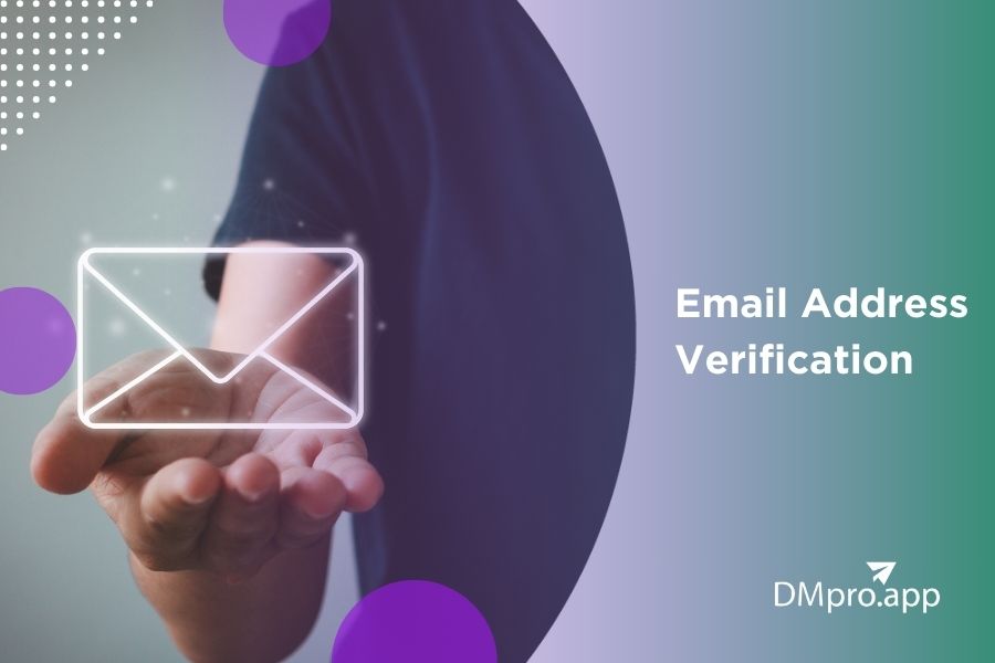 Email Address Verification Increase Your Success Rate in 2024