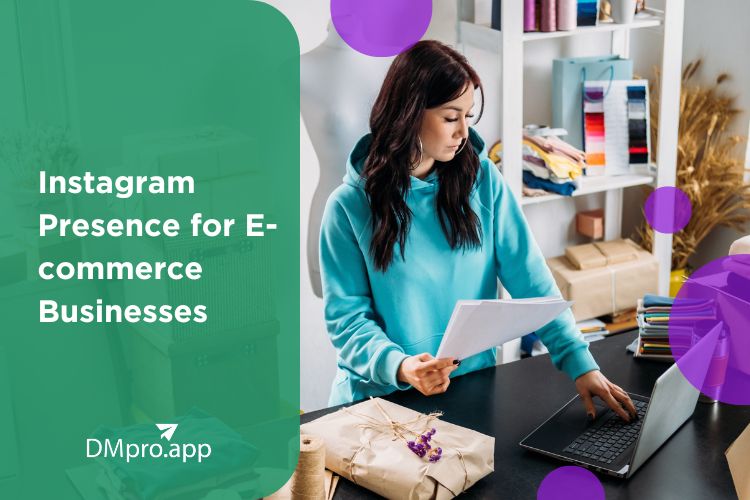 Building a Strong Instagram Presence for E-commerce Businesses: Best 2024 Guide