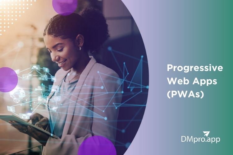 Progressive Web Apps (PWAs): Best Practices to Elevate Digital Presence 2024