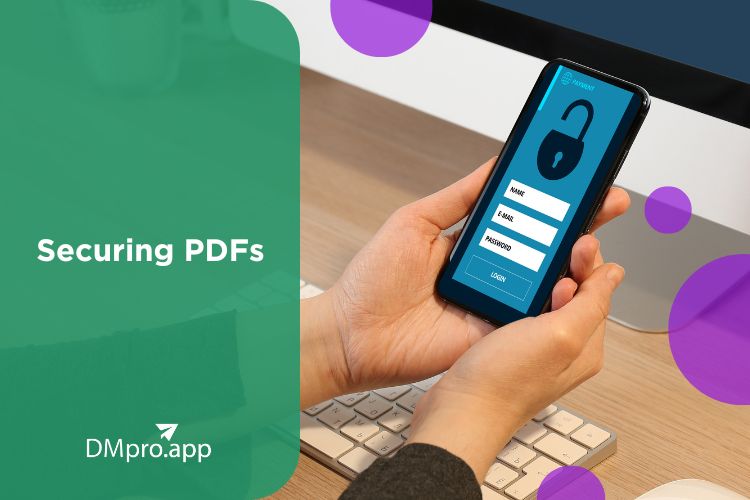 Securing PDFs Best Practices for Protecting Documents in 2024