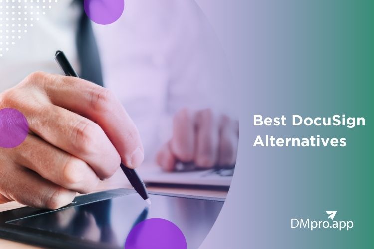 The 8 Best DocuSign Alternatives in 2024