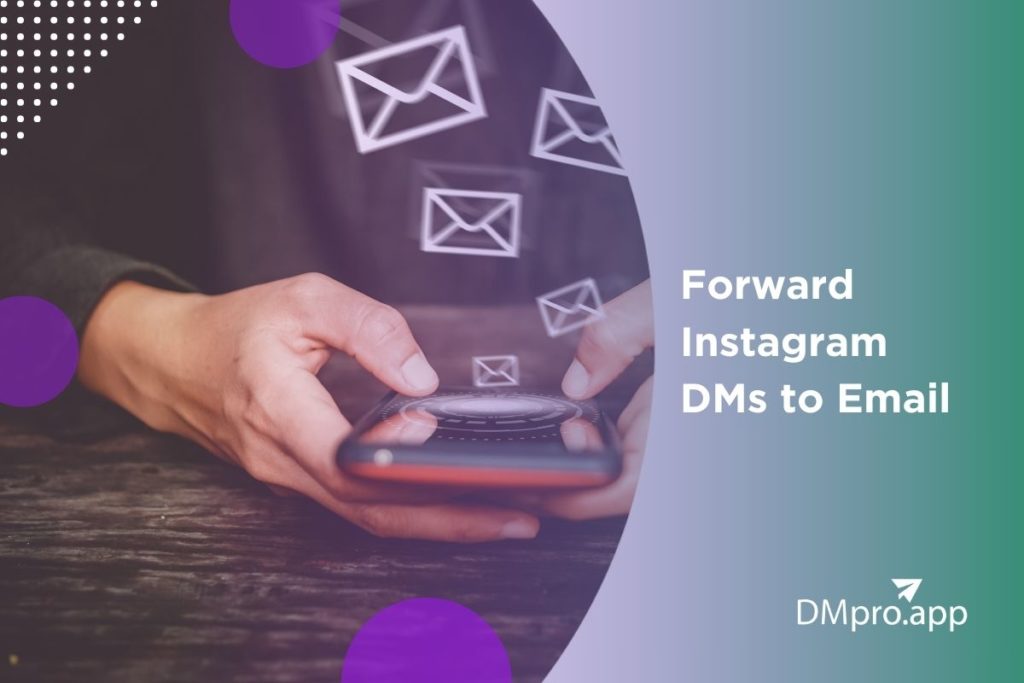 Forward Instagram DMs to email