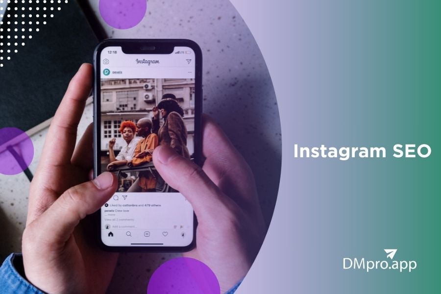 Learn All About Using Instagram SEO to Grow Your Business Online in 2024