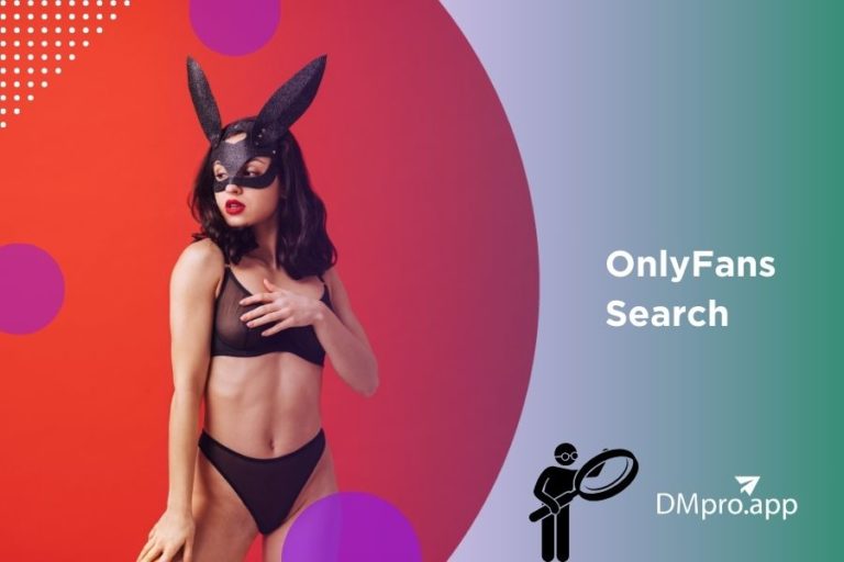 9 Easy Ways for OnlyFans Search You Should Know About! DMPro