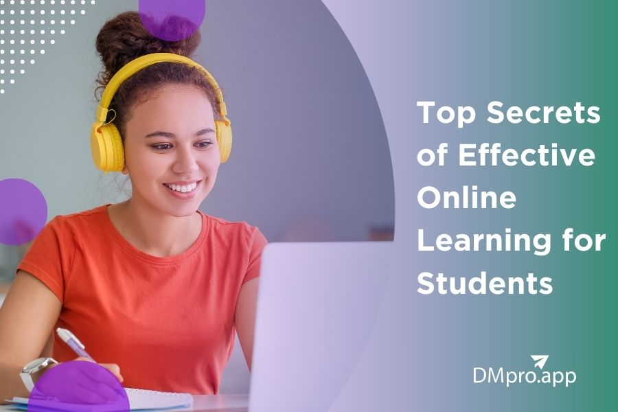 Top Secrets of Effective Online Learning for Students 2025