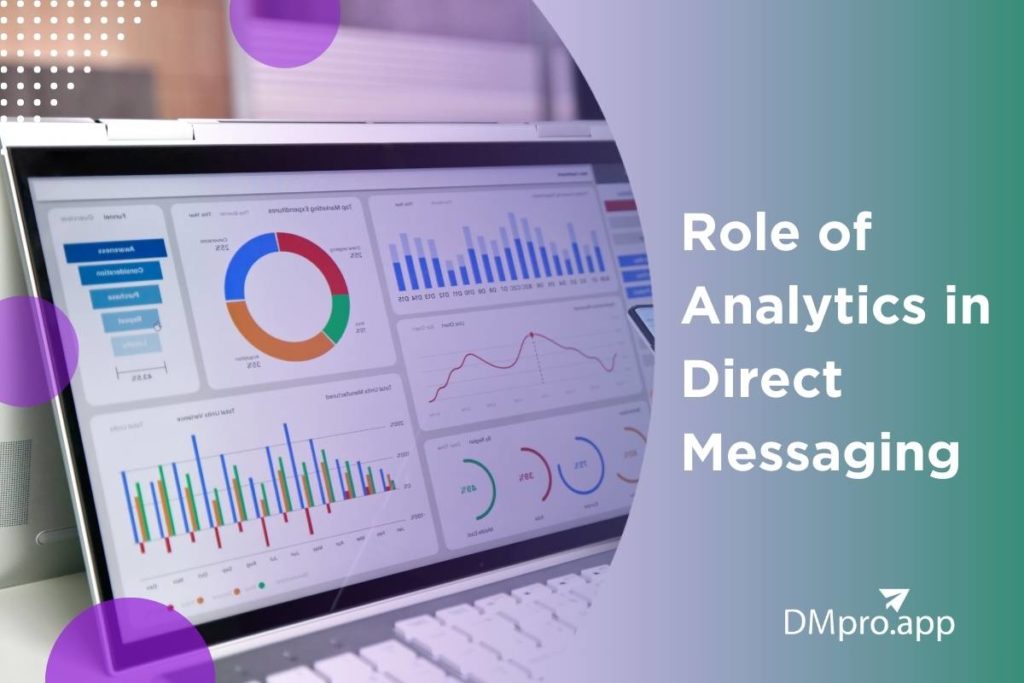 The Role of Analytics in Direct Messaging in 2025 + Top Strategies