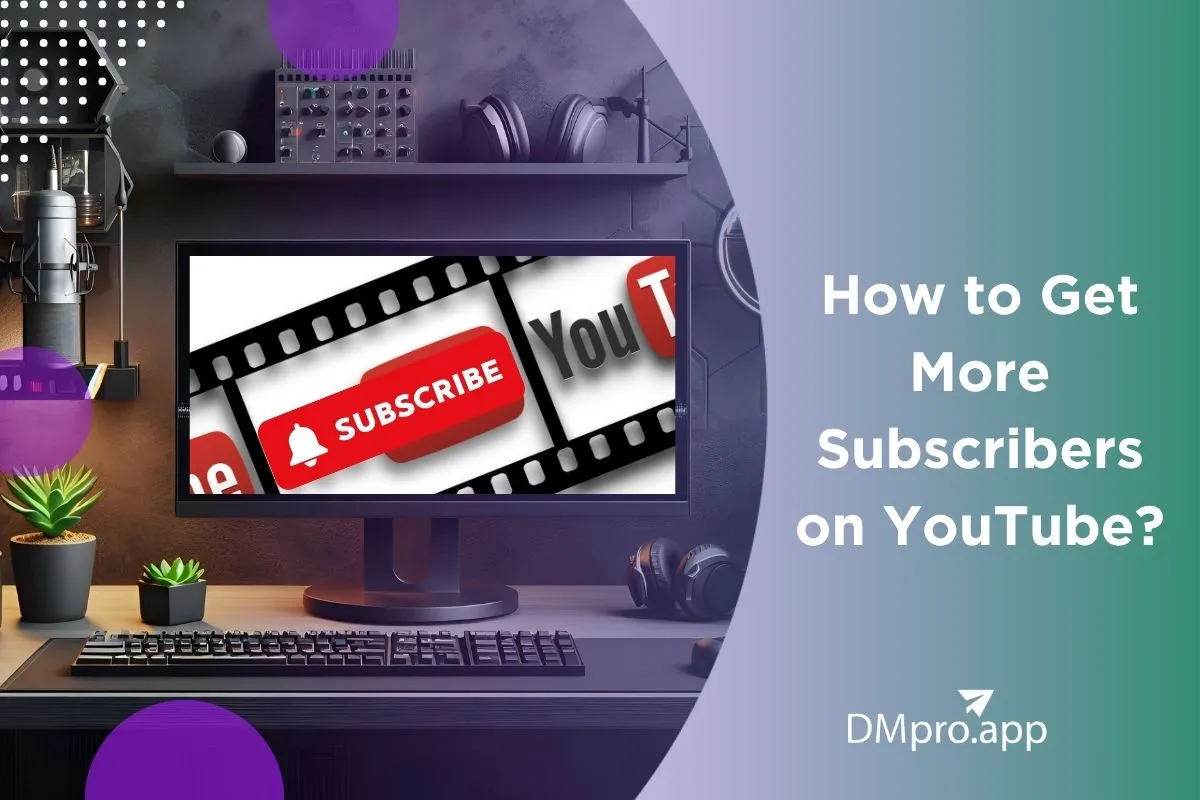 how to get more subscribers on youtube