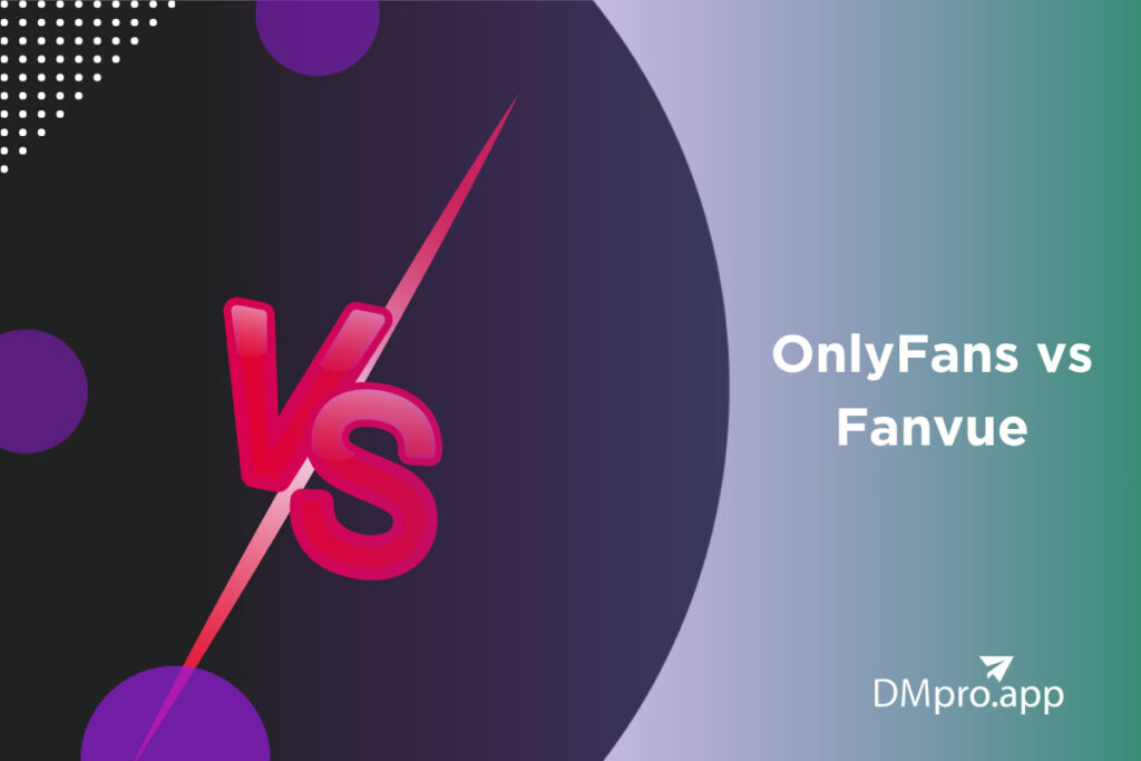 OnlyFans vs Fanvue