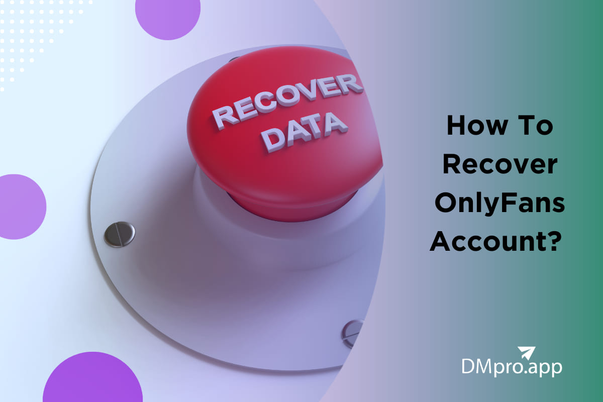 How To Recover OnlyFans Account