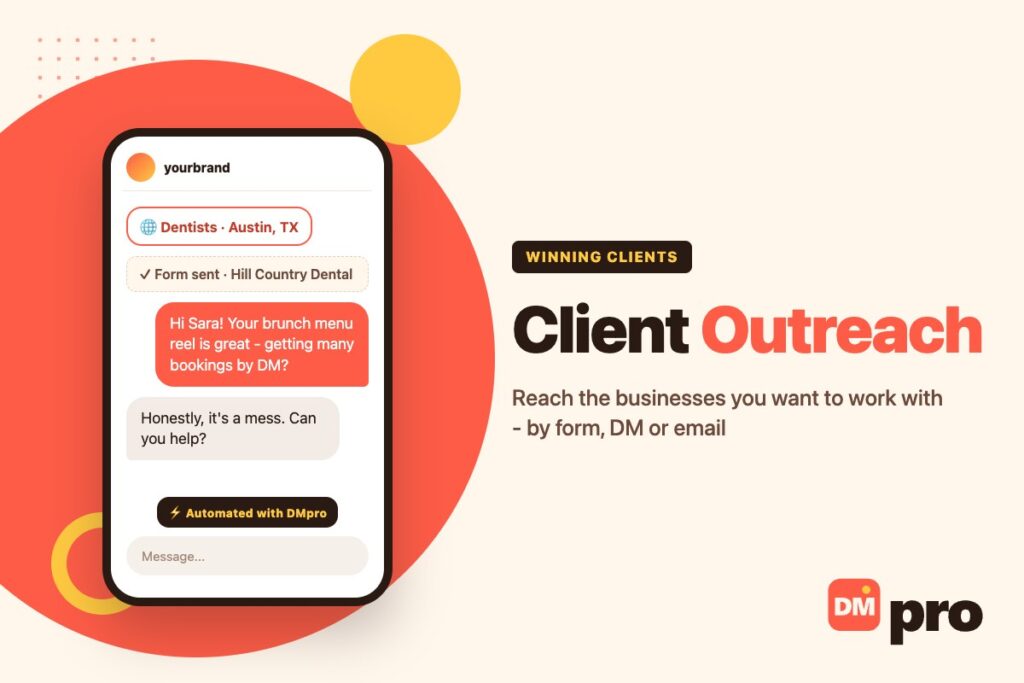 Client outreach: reach the businesses you want to work with by form, DM or email
