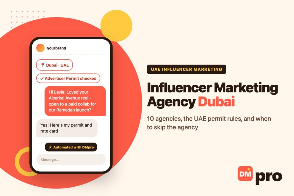 Influencer marketing agency Dubai: 10 agencies, the UAE permit rules and when to skip the agency
