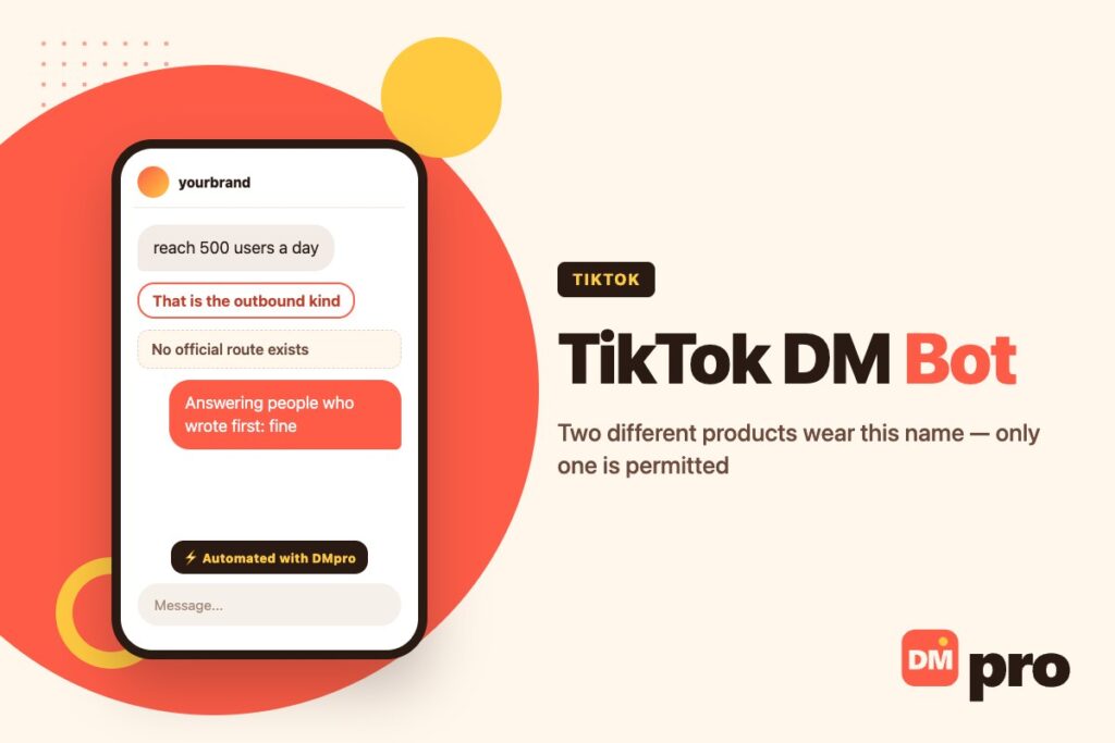 An inbound TikTok chatbot compared with an outbound mass DM sender